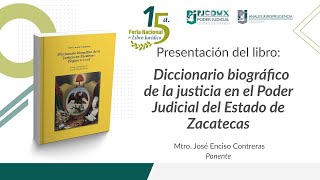 Presentación del Diccionario biográfico de la justicia en el Poder Judicial del Estado de Zacatecas [upl. by Artemus]