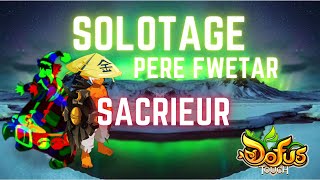 LE SACRIEUR TERRE EST INCROYABLE DOFUS TOUCH [upl. by Mairb]