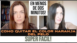 COMO QUITAR O MATIZAR EL COLOR NARANJA DEL PELO COMO QUITAR EL COLOR COBRIZO FACIL 🍊🤎 [upl. by Mathis]