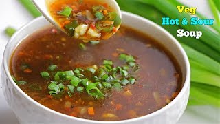 Hot and Sour Soup  Restaurant Style Veg Soup  ఇలా చేస్తే వదిలి పెట్టరు [upl. by Dleifxam]