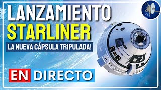 EN DIRECTO Primer lanzamiento tripulado de la nave STARLINER a la Estación Espacial [upl. by Assetal]