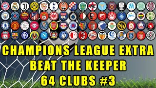 Champions League Extra 64 Clubs Beat The Keeper Marble Race Ep 3  Marble Race King [upl. by Stig]