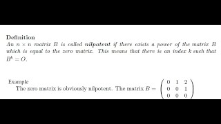 Definition of Nilpotent Matrix and Example [upl. by Alyacim140]