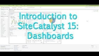 Tutorial Intro to SiteCatalyst 15 Dashboards [upl. by Voltmer]