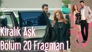 Kiralık Aşk 20 Bölüm Fragman [upl. by Weismann]