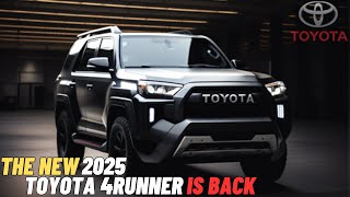 THE ALL NEW 2025 TOYOTA 4RUNNER IS COMING BACK  All You Want To Know About Beast Comeback [upl. by Stephanie]