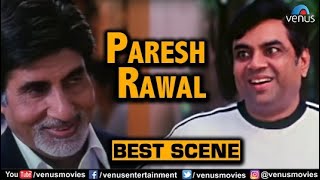 Paresh Rawal Best Scene  Baghban  Amitabh Bachchan  Hema Malini  Salman Khan  Hindi Movie 2023 [upl. by Anahgem]