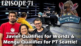 Episode 71 Javier Qualifies for Worlds amp Mengu Qualifies for PT Seattle [upl. by Otsenre]