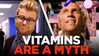 The Weird Reason We Think Vitamins Are Good For Us Theyre Not  Adam Ruins Everything [upl. by Vere]