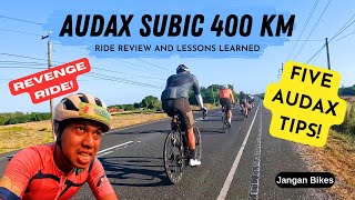 REVENGE RIDE  Audax SubicSual 400 KM Ride Tips  Long Distance Cycling Philippines ENGFIL Subs [upl. by Ilocin62]