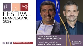 Davide Prosperi e Alessandro Zaccuri  Una rivoluzione di sé  Festival Francescano 28092024 [upl. by Delogu]