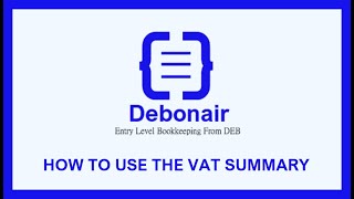 How to use VAT Summary in Debonair [upl. by Azer]