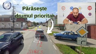 Tu Dai Prioritate de Dreapta când Părăsești Drumul Prioritar [upl. by Kirsteni598]