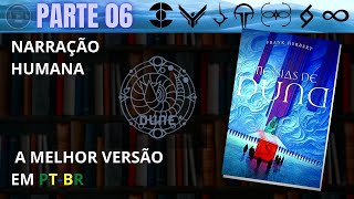 Messias de Duna 🔅 PARTE 06 Audiolivro em PTBR [upl. by Aney812]