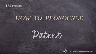 How to Pronounce Patent Real Life Examples [upl. by Rosemari]