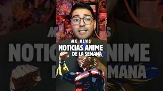 Noticias anime de la semana ✨ [upl. by Nellaf]