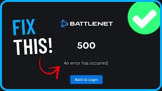 BATTLENET ERROR 500 2024  How to Fix Battle Net 500 an Error has Occurred [upl. by Thrasher314]