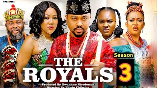 THE ROYALS SEASON 3 New Movie Chinenye Uba Mike Godson Sonia  2024 LATEST NOLLYWOOD MOVIE REVIEW [upl. by Adar]