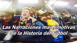 Las Narraciones más emotivas de la historia del Fútbol  Fútbol Social [upl. by Sudnak182]