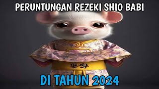 PREDIKSI PERUNTUNGAN DAN REZEKI SHIO BABI DI TAHUN 2024 [upl. by Edialeda]