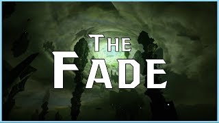 The Lore of Dragon Age  The Fade [upl. by Esta11]