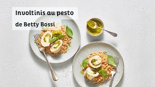 Involtinis au pesto  recette de Betty Bossi avec Barilla [upl. by Duax]