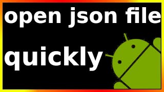 how to open json file in android phone [upl. by Belldame]