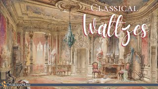 Classical Waltzes  Strauss Tchaikovsky Chopin [upl. by Mayhew818]