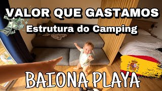 QUANTO GASTAMOS EM HOSPEDAGEM  Estrutura do CAMPING BAIONA PLAYA  Espanha 🇪🇸 [upl. by Rednazxela]