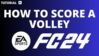 How to score a volley in FC 24 [upl. by Philippa55]