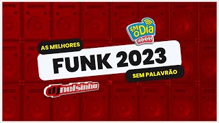 FUNK LIGHT 2023  DJ NELSINHO na FM O DIA [upl. by Colville]