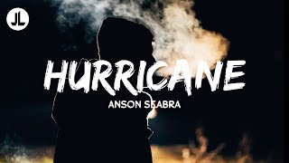 Anson Seabra  Hurricane Lyrics [upl. by Anigriv]