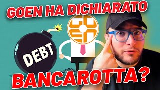 È SUCCESSO DAVVERO GOEN IN BANCAROTTA [upl. by Dnalhsa]