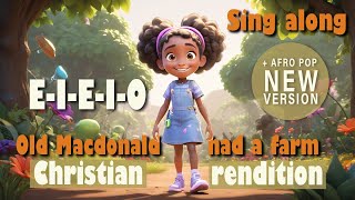 EIEIO song Christian version God created all the world  Sing along with lyrics [upl. by Georgeta530]