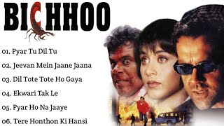 Bichhoo Movie All SongsBobby DeolRani MukerjiMUSICAL WORLD [upl. by Bresee]