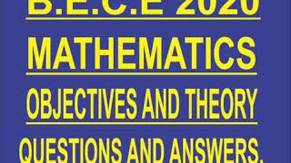 BECE 2020 MATHEMATICS QUESTIONS AND ANSWERS [upl. by Liamsi81]