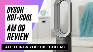 Dyson Hot  Cool AM 09 Review  All Things YouTube Collab [upl. by Humfrid]