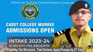 Cadet College Murree Admissions in Class 6th to 9th  Annual fee and other Process [upl. by Gilroy]