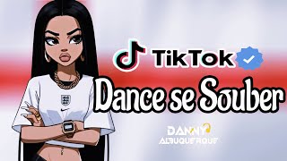 Dance se souber TikTok 2024 💌 [upl. by Gustin]