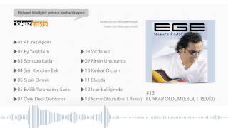 Ege  Korkar Oldum Erol T Remix Official Audio [upl. by Ardme640]