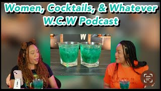 Why yall trying Kelly  Drake amp Beefs  Bridgerton  WCWPodcast  Women Cocktails amp Whatever [upl. by Bohi]