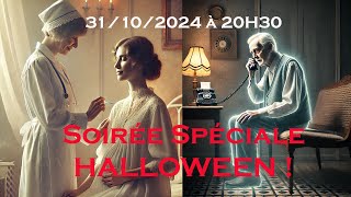 31102024 à 20h30  Soirée Spéciale HALLOWEEN avec 2 histoires glaçantes [upl. by Ossy601]