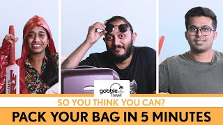 Gobble  So You Think You Can  S01E13  Pack A Bag In 5 Minutes [upl. by Wanda771]