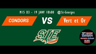 M15D3  Tournoi StGoerges 2024  Condors de StJeanEudes VS Vert et Or Séminaire StJoseph [upl. by Sommer]