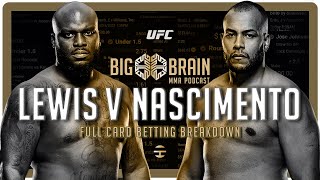 BB MMA 130  UFC St Louis  Lewis vs Nascimento  BigSteve  Chad [upl. by Tavish746]