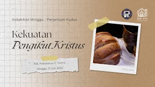 Kebaktian Umum  Minggu 21 Juli 2024 pk 0900 WIB quotKekuatan Pengikut Kristusquot [upl. by Matthia610]