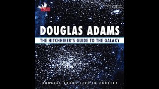 THE HITCHHIKERS GUIDE TO THE GALAXY BY DOUGLAS ADAMS audiobook [upl. by Broida]