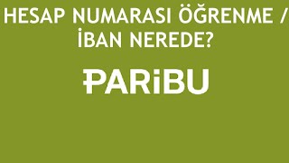 Paribu Hesap Numarası Öğrenme  İban Nerede [upl. by Llovera844]