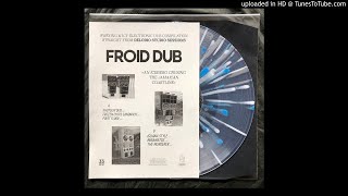 PREMIERE  Froid Dub  Iguana Style Delodio 2021 [upl. by Retluoc865]