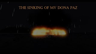 The Sinking of MV Doña Paz [upl. by Jerome]